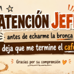 Taza Atención Jefe Antes de Echarme la Bronca