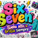 Taza Six Seven “Sueña alto, brilla siempre”
